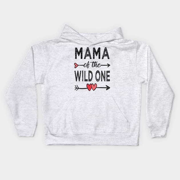 Mama of the wild one Kids Hoodie by Bagshaw Gravity